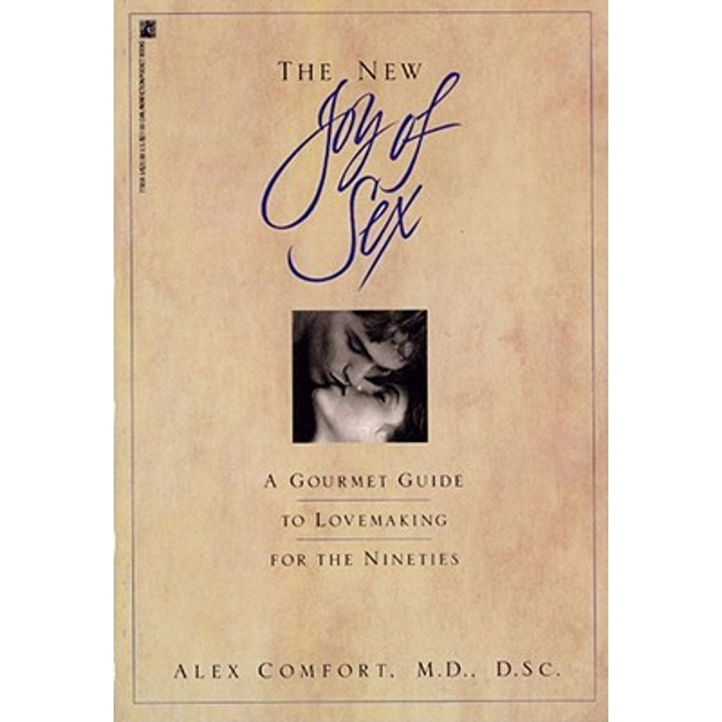 The New Joy of Sex (The Joy of Sex Series)