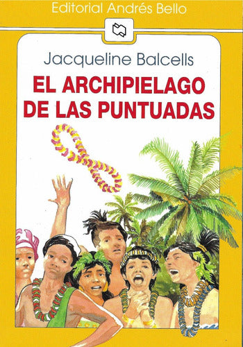 El Archipiélago De Las Puntuadas