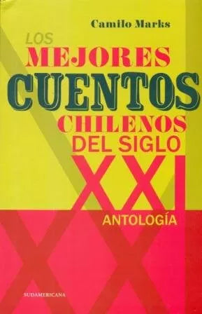 Los mejores cuentos chilenos del siglo XXI