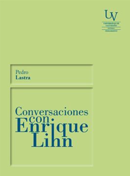 Conversaciones con Enrique Lihn