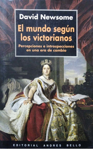 El Mundo Segun Los Victorianos (Spanish Edition)