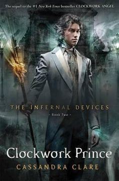 The Infernal Devices 2. Clockwork Prince