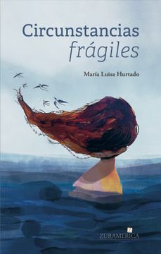 Circunstancias frágiles