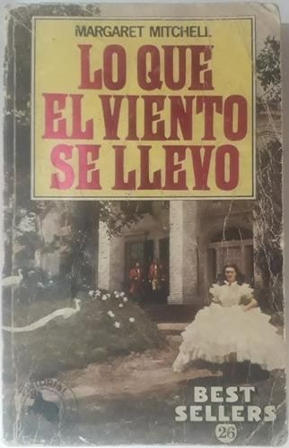 Lo que el viento se llevó - Tomo I