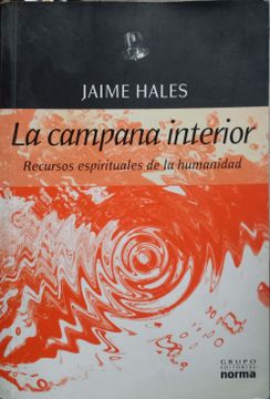 La campana interior. Recursos espirituales de la humanidad