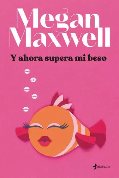 Y ahora supera mi beso