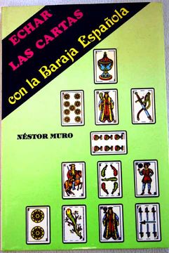 Echar Las Cartas - Con La Baraja Española