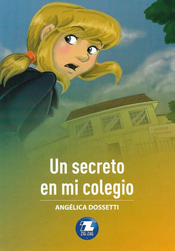 Un Secreto En Mi Colegio