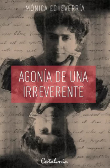 Agonía de una irreverente