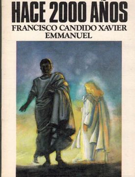 Hace 2000 años… Episodios de la Historia del Cristianismo en el Siglo I