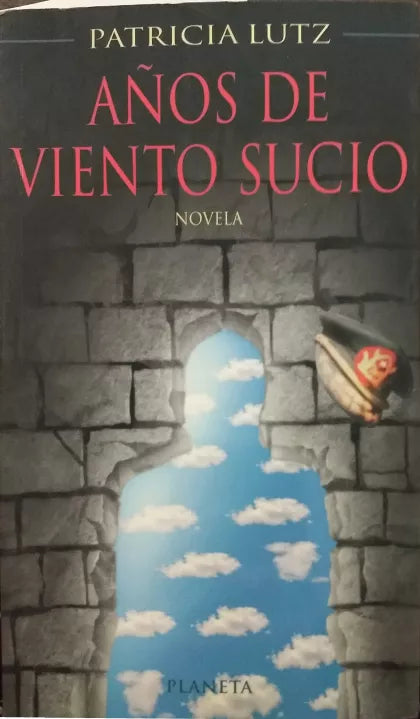 Años De Viento Sucio