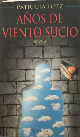 Años De Viento Sucio