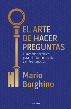 El Arte De Hacer Preguntas