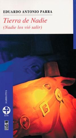 Tierra De Nadie (nadie Los Vio Salir)