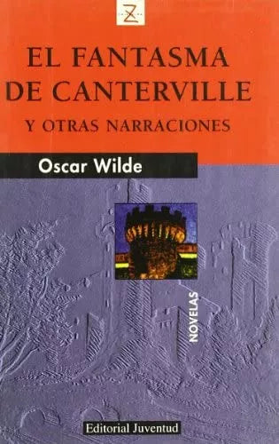 El Fantasma de Canterville y otras narraciones