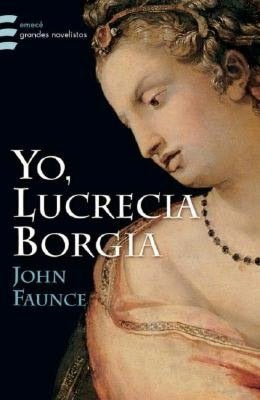 Yo, Lucrecia Borgia