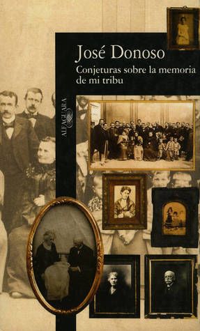 Conjeturas Sobre La Memoria De Mi Tribu