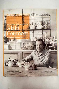 Sentados a la mesa con Alain Coumont: historias y recetas