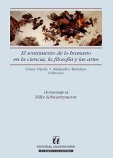 El sentimiento de lo humano en la ciencia, la filosofía y las artes