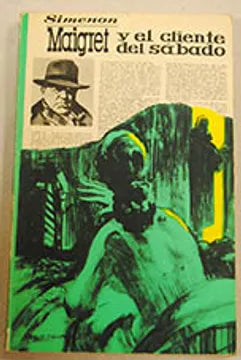 Maigret y el cliente del sábado