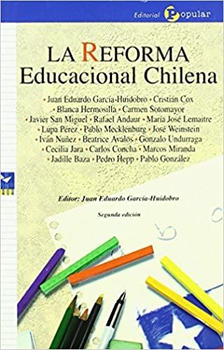La Reforma Educacional Chilena