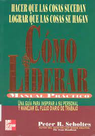 Cómo Liderar, Manual Práctico