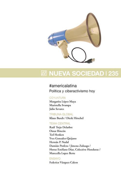 #americalatina Política y ciberactivismo hoy