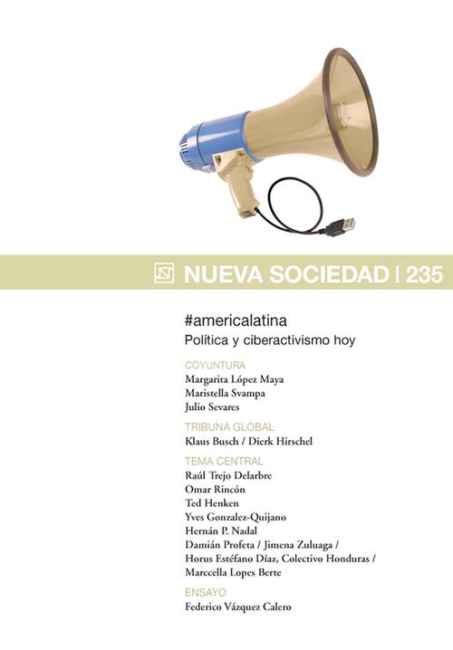 #americalatina Política y ciberactivismo hoy