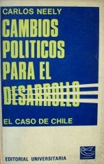 Cambios políticos para el desarrollo: el caso de Chile