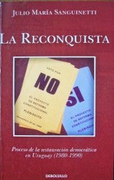 la reconquista Proceso de la Restuaracion Democratica en Uruguay (1980-1990)
