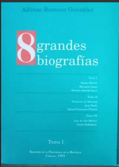 8 grandes biografías – Tomo I