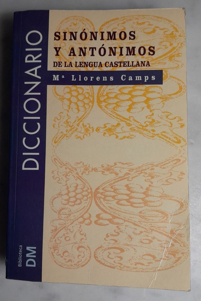 Sinonimos y Antonimos de La Lengua Castellana