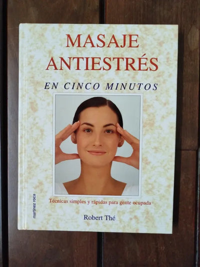 MASAJE ANTIESTRES EN CINCO MINUTOS
