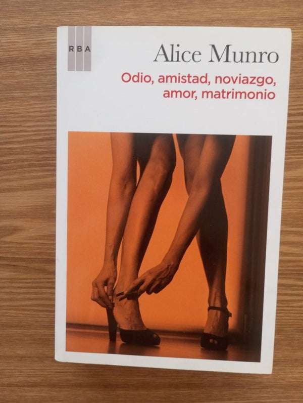 Odio, amistad, noviazgo, amor, matrimonio