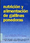 Nutrición y Alimentación de Gallinas Ponedoras
