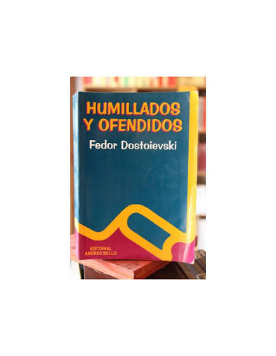 Humillados y ofendidos