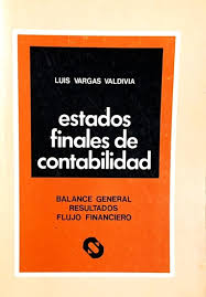Estados finales de contabilidad: balance general — resultados — flujo financiero