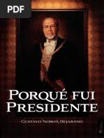 Porqué fui presidente