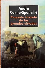Pequeño Tratado De Las Grandes Virtudes