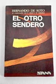 El otro sendero: La revolución informal
