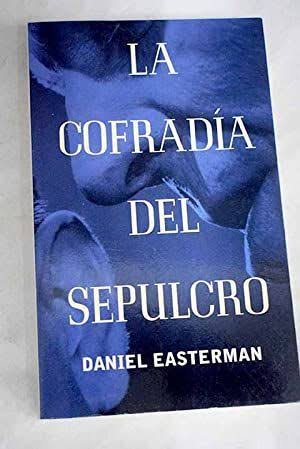 La Cofradia Del Sepulcro