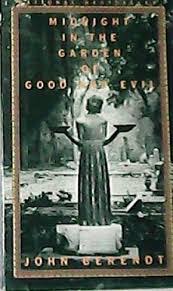 Midnight in the Garden of Good & Evil: A Savannah Story