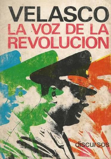 Velasco: La voz de la revolución. Discursos. Tomo II