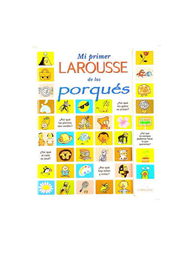 Mi primer Larousse de los porques