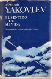 El sentido de mi vida. Memorias de un constructor de aviones