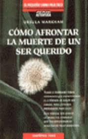 Como Afrontar la Muerte de un Ser Querido