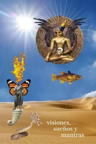 Visiones, sueños y mantras