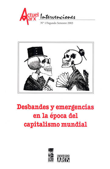 Desbandes y emergencias en la época del capitalismo mundial