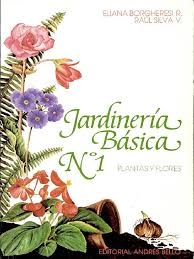 Jardinería Básica N°1: Plantas y Flores
