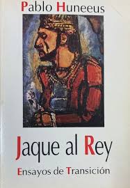 Jaque al Rey: Ensayos de Transiciýn